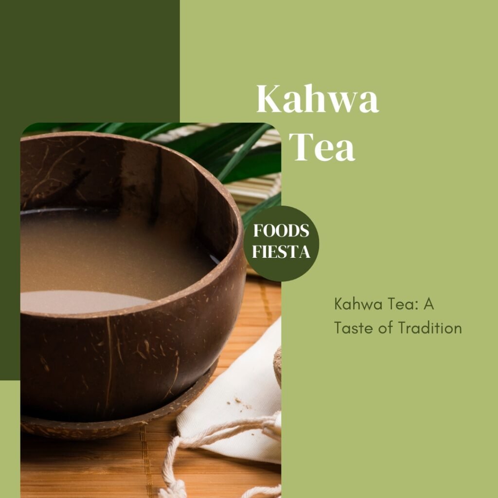 Kahwa Tea: A Taste of Tradition