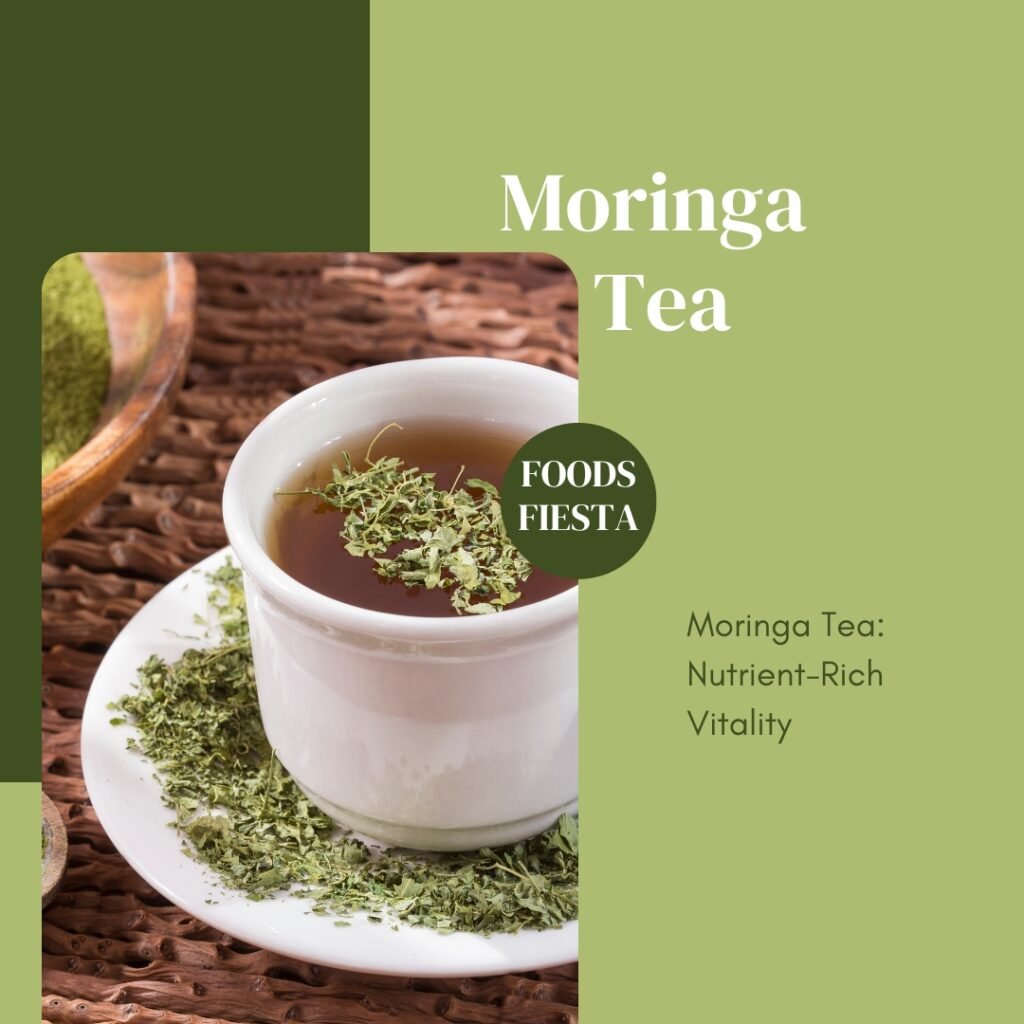 Moringa Tea: Nutrient-Rich Vitality