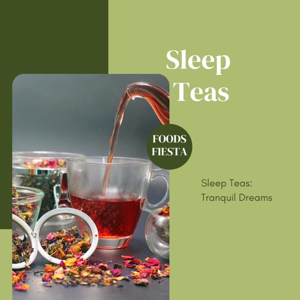 Sleep Teas: Tranquil Dreams